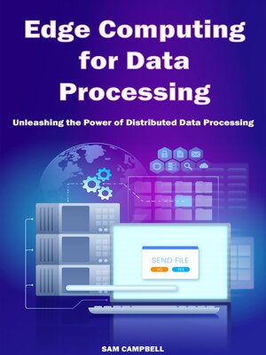cover image of Edge Computing for Data Processing